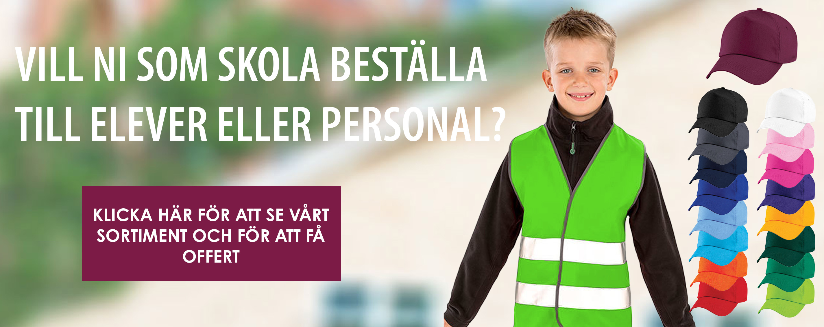 Våra kläder-Till personal och elever